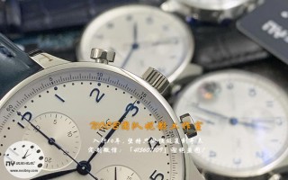 ZF厂万国葡计-复刻表ZF厂万国葡计做工细节如何